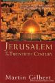 Jerusalem In The Twentieth Century
